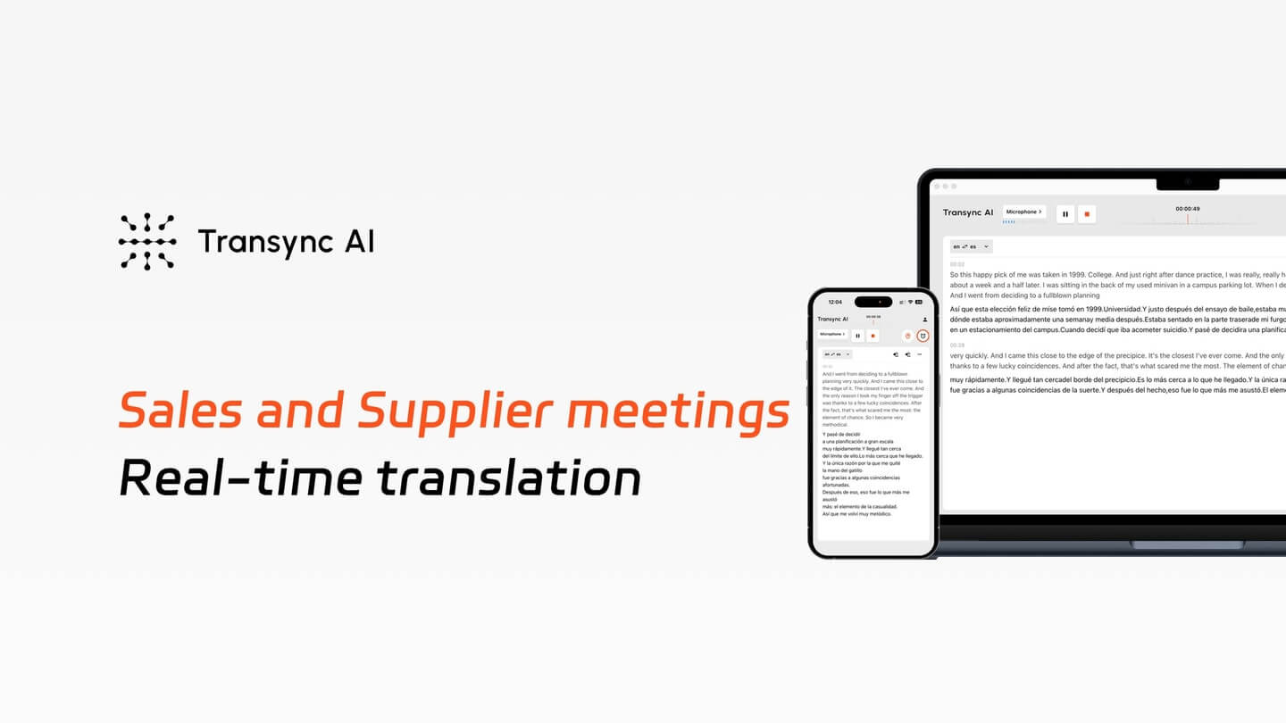 Reuniones de ventas y proveedores con la IA de Transync: vídeo con traducción en tiempo real.